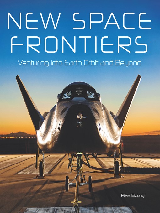 Title details for New Space Frontiers by Piers Bizony - Available